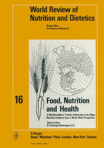 Food, Nutrition and Health - World Review of Nutrition and Dietetics 16 (Hardback)