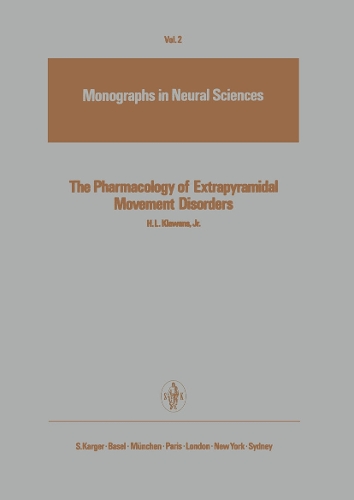 The Pharmacology of Extrapyramidal Movement Disorders - Frontiers of Neurology and Neuroscience S. 2 (Hardback)