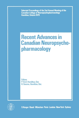 Recent Advances in Canadian Neuropsychopharmacology: 2nd Annual Meeting of the Canadian College of Neuropsychopharmacology, Ontario, April, 1979: Selected Proceedings. (Paperback)