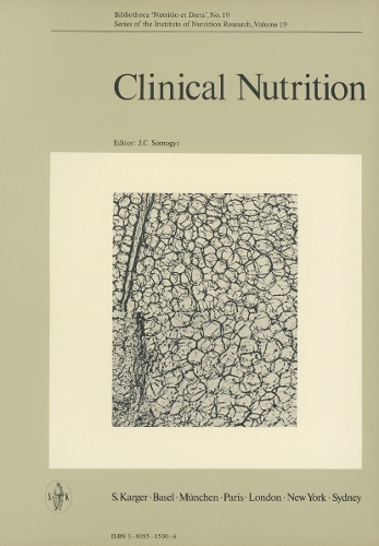 Clinical Nutrition: 10th Symposium of the Group of European Nutritionists, Saltsjoebaden, June 1971: Proceedings. - Forum of Nutrition 19 (Paperback)