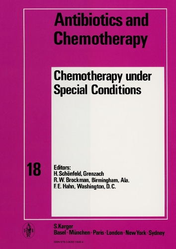 Chemotherapy under Special Conditions - Antibiotics and Chemotherapy 18 (Hardback)