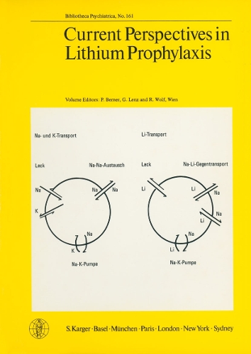 Current Perspectives in Lithium Prophylaxis: International Symposium on "Aktuelle Perspektiven der Lithiumprophylaxe", Vienna, October 1979. - Key Issues in Mental Health 161 (Paperback)