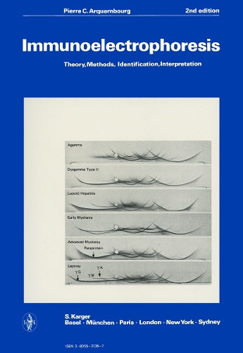 Immunoelectrophoresis: Theory, Methods, Identification, Interpretation 2nd revised edition of 'Primer of Immunoelectrophoresis'. (Hardback)