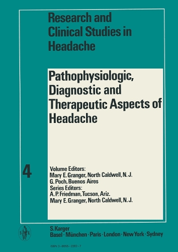Pathophysiologic, Diagnostic and Therapeutic Aspects of Headache - Pain and Headache 4 (Hardback)
