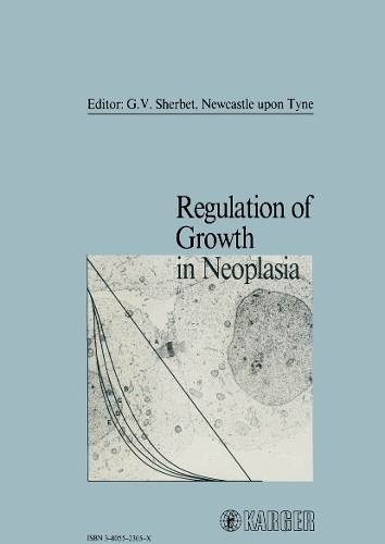 Regulation of Growth in Neoplasia (Hardback)