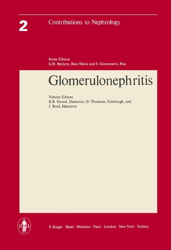Glomerulonephritis: 3rd Symposium of Nephrology, Hannover, June 1975. - Contributions to Nephrology 2 (Paperback)