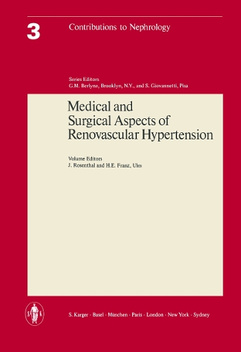Medical and Surgical Aspects of Renovascular Hypertension: International Symposium, Gunzburg, May 1975. - Contributions to Nephrology 3 (Paperback)