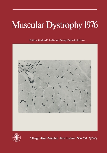 Muscular Dystrophy 1976: Symposium, Jerusalem, 1976: Proceedings Reprint of Vol. 13, No. 2 (1977) of 'Israel Journal of Medical Sciences'. (Paperback)