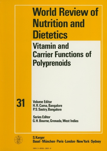 Vitamin and Carrier Function of Polyprenoids - World Review of Nutrition and Dietetics 31 (Hardback)