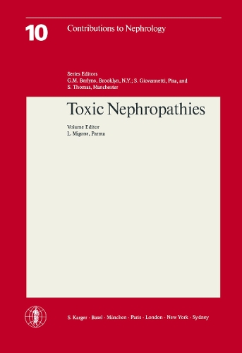 Toxic Nephropathies: 6th International Congress, Parma, June 1977. - Contributions to Nephrology 10 (Paperback)