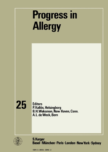 Progress in Allergy Vol. 25 - Chemical Immunology and Allergy 25 (Hardback)