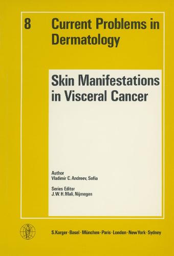 Skin Manifestations in Visceral Cancer - Current Problems in Dermatology 8 (Paperback)