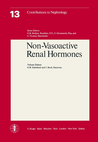 Non-Vasoactive Renal Hormones: 5th Symposium on Nephrology, Hannover, June 1977. - Contributions to Nephrology 13 (Paperback)