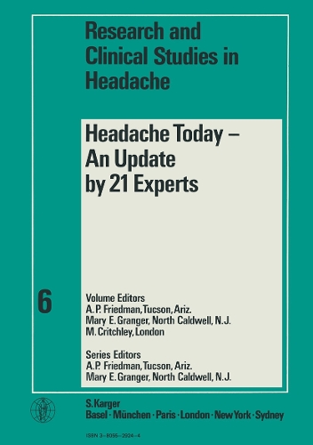Headache Today - An Update by 21 Experts: Symposium on Headache of the World Federation of Neurology Committee on Headache and Migraine, Amsterdam, September 1977: Proceedings. - Pain and Headache 6 (Hardback)