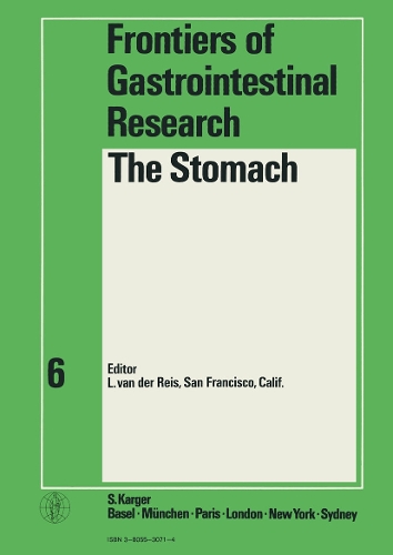 The Stomach - Frontiers of Gastrointestinal Research 6 (Hardback)