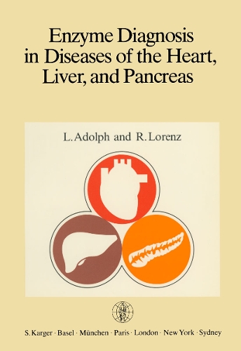 Enzyme Diagnosis in Diseases of the Heart, Liver and Pancreas (Paperback)
