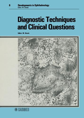 Diagnostic Techniques and Clinical Questions - Developments in Ophthalmology 6 (Hardback)