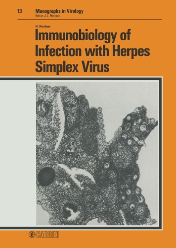 Immunobiology of Infection with Herpes simplex Virus - Monographs in Virology 13 (Hardback)