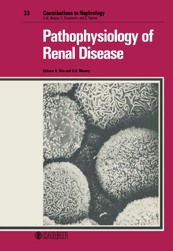 Pathophysiology of Renal Disease: Symposium, Heidelberg, August-September 1982. - Contributions to Nephrology 33 (Paperback)