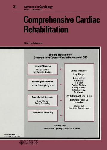 Comprehensive Cardiac Rehabilitation: 2nd World Congress on Cardiac Rehabilitation, Jerusalem, November/Dezember 1981. - Advances in Cardiology 31 (Hardback)