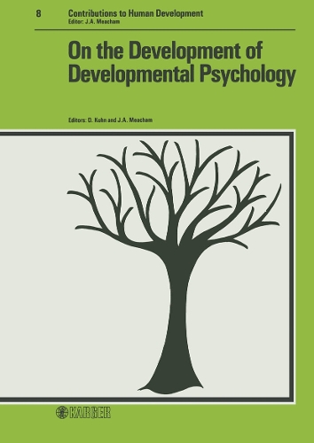 On the Development of Developmental Psychology - Contributions to Human Development 8 (Hardback)