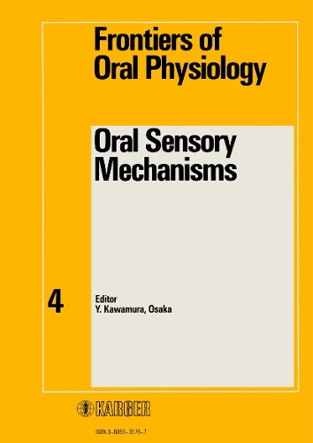 Oral Sensory Mechanisms - Frontiers of Oral Biology 4 (Hardback)