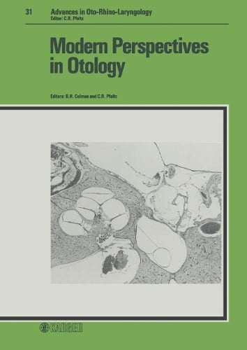Modern Perspectives in Otology: Symposium on Recent Advances on Otological Research, Boston, Mass., June 1982. - Advances in Oto-Rhino-Laryngology 31 (Hardback)