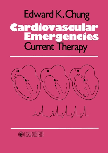 Cardiovascular Emergencies: Current Therapy (Hardback)