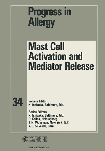 Mast Cell Activation and Mediator Release - Chemical Immunology and Allergy 34 (Hardback)
