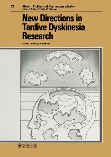 New Directions in Tardive Dyskinesia Research - Modern Trends in Pharmacopsychiatry 21 (Hardback)