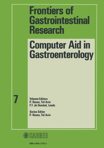 Computer Aid in Gastroenterology - Frontiers of Gastrointestinal Research 7 (Hardback)