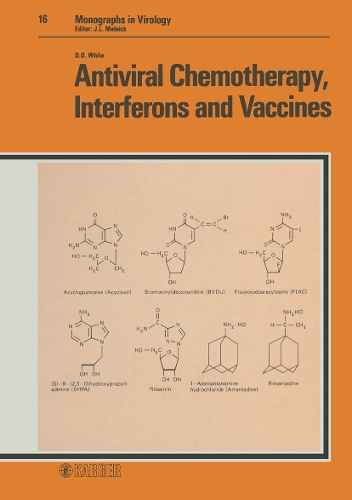 Antiviral Chemotherapy, Interferons and Vaccines - Monographs in Virology 16 (Hardback)