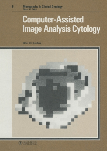 Computer-Assisted Image Analysis Cytology - Monographs in Clinical Cytology 9 (Hardback)