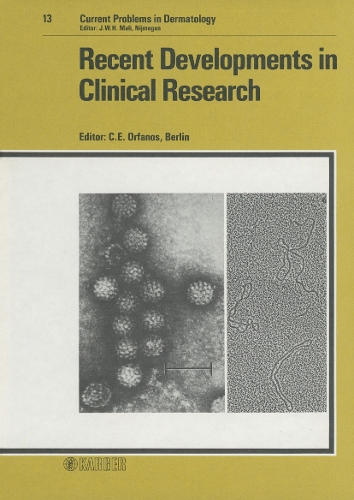 Recent Developments in Clinical Research - Current Problems in Dermatology 13 (Hardback)