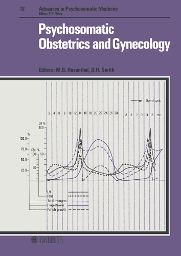 Psychosomatic Obstetrics and Gynecology - Advances in Psychosomatic Medicine 12 (Hardback)
