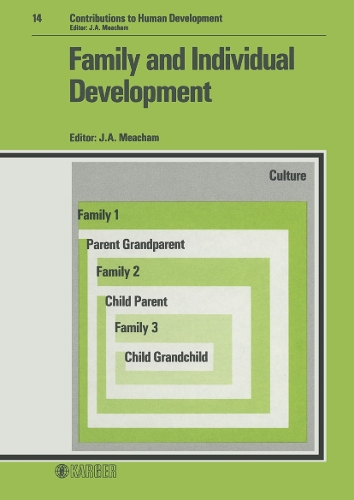 Family and Individual Development - Contributions to Human Development 14 (Hardback)