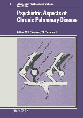 Psychiatric Aspects of Chronic Pulmonary Disease - Advances in Psychosomatic Medicine 14 (Hardback)
