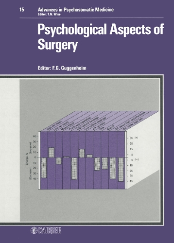 Psychological Aspects of Surgery - Advances in Psychosomatic Medicine 15 (Hardback)
