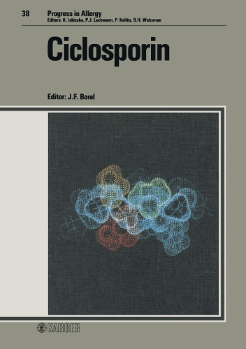 Ciclosporin - Chemical Immunology and Allergy 38 (Hardback)