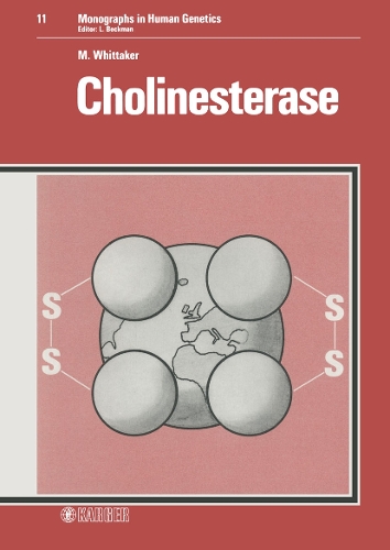 Cholinesterase - Monographs in Human Genetics 11 (Hardback)