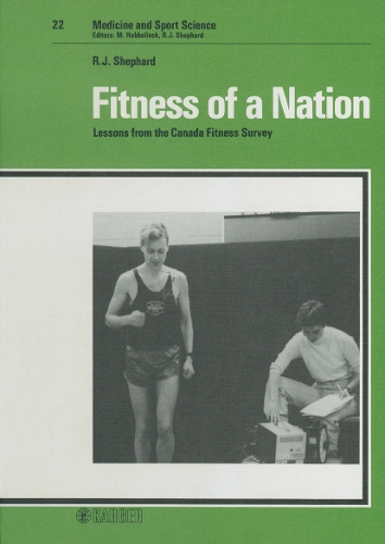Fitness of a Nation: Lessons from the Canada Fitness Survey. - Medicine and Sport Science 22 (Hardback)