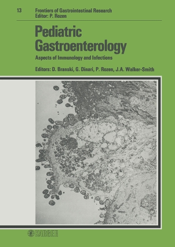 Pediatric Gastroenterology: Aspects of Immunology and Infections. - Frontiers of Gastrointestinal Research 13 (Hardback)