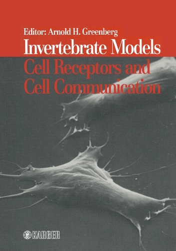 Invertebrate Models: Cell Receptors and Cell Communication (Hardback)