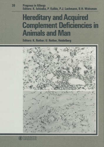 Hereditary and Acquired Complement Deficiencies in Animals and Man - Chemical Immunology and Allergy 39 (Hardback)