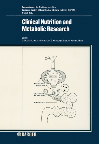 Clinical Nutrition and Metabolic Research: 7th Congress of the European Society of Parenteral and Enteral Nutrition (ESPEN), Munich, September 1985: Proceedings. (Paperback)