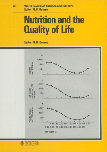 Nutrition and the Quality of Life - World Review of Nutrition and Dietetics 49 (Hardback)