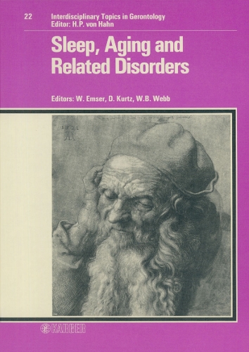 Sleeping, Ageing and Related Disorders: Symposium 3 on Sleep Disorders, Held During the 13th World Congress of Neurology, Hamburg, September 1985 - Interdisciplinary Topics in Gerontology and Geriatrics 22 (Hardback)