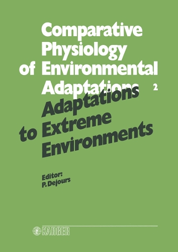 Adaptations to Extreme Environments: 8th Conference of the European Society for Comparative Physiology and Biochemistry (ESCP), Strasbourg, August/September 1986. (Hardback)