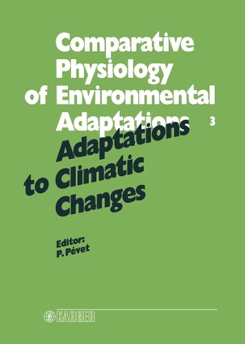 Adaptations to Climatic Changes: 8th Conference of the European Society for Comparative Physiology and Biochemistry (ESCP), Strasbourg, August/September 1986. (Hardback)
