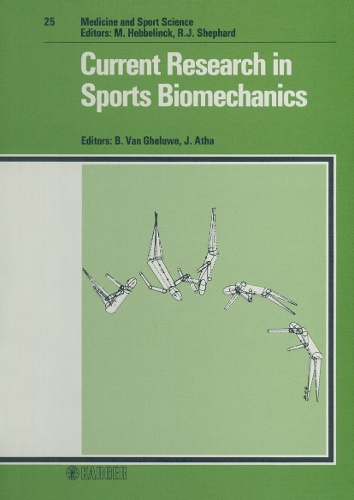 Current Research in Sports Biomechanics: Selected Topics. - Medicine and Sport Science 25 (Hardback)